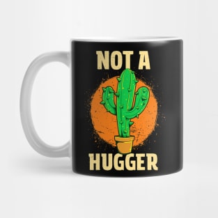 Not A Hugger Sarcastic Introvert Funny Cactus Mug